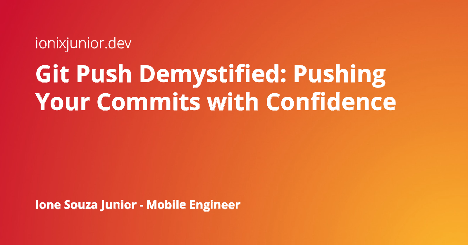 git-push-demystified-pushing-your-commits-with-confidence